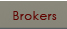 BROKERS